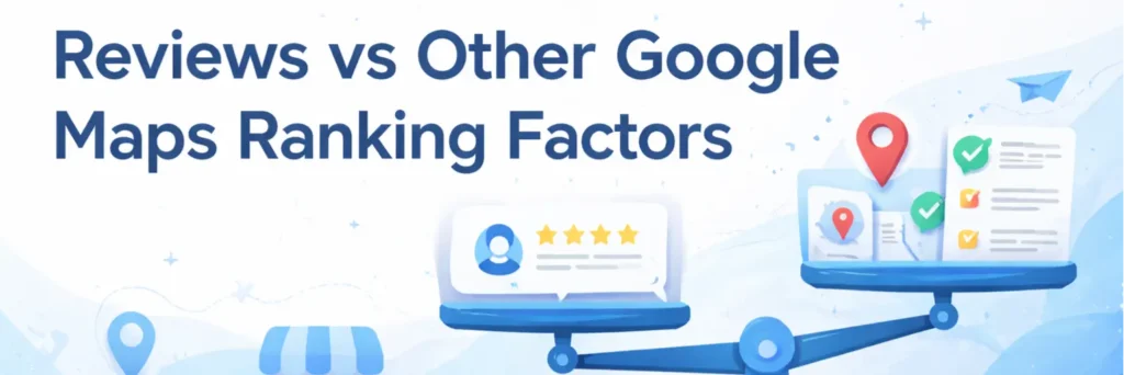 How Reviews Impact Google Maps Ranking - Click Path Marketing | Small Business Digital Marketing Reviews vs Other Google Maps Ranking Factors